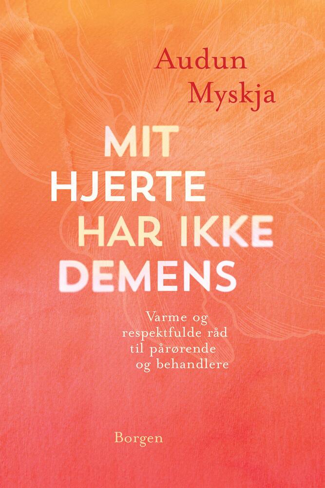 Mit hjerte har ikke demens