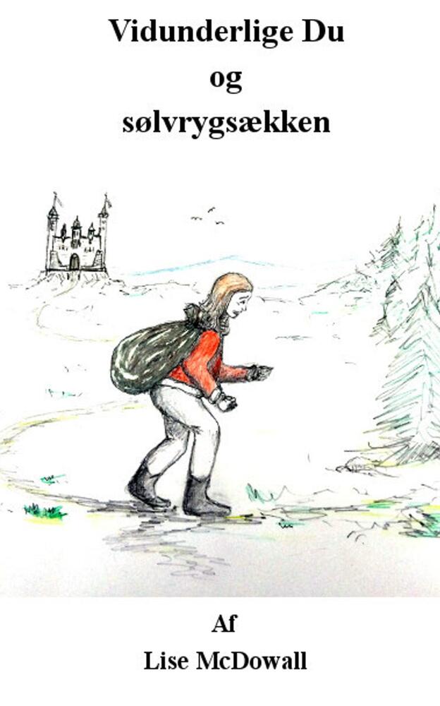 Vidunderlige Du og sølvrygsækken