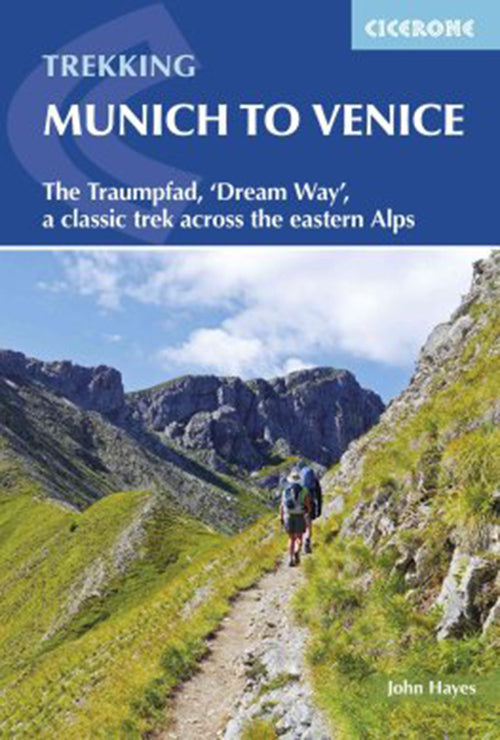 The Traumpfad, 'Dream Way', a Classic Trek Across the Eastern Alps