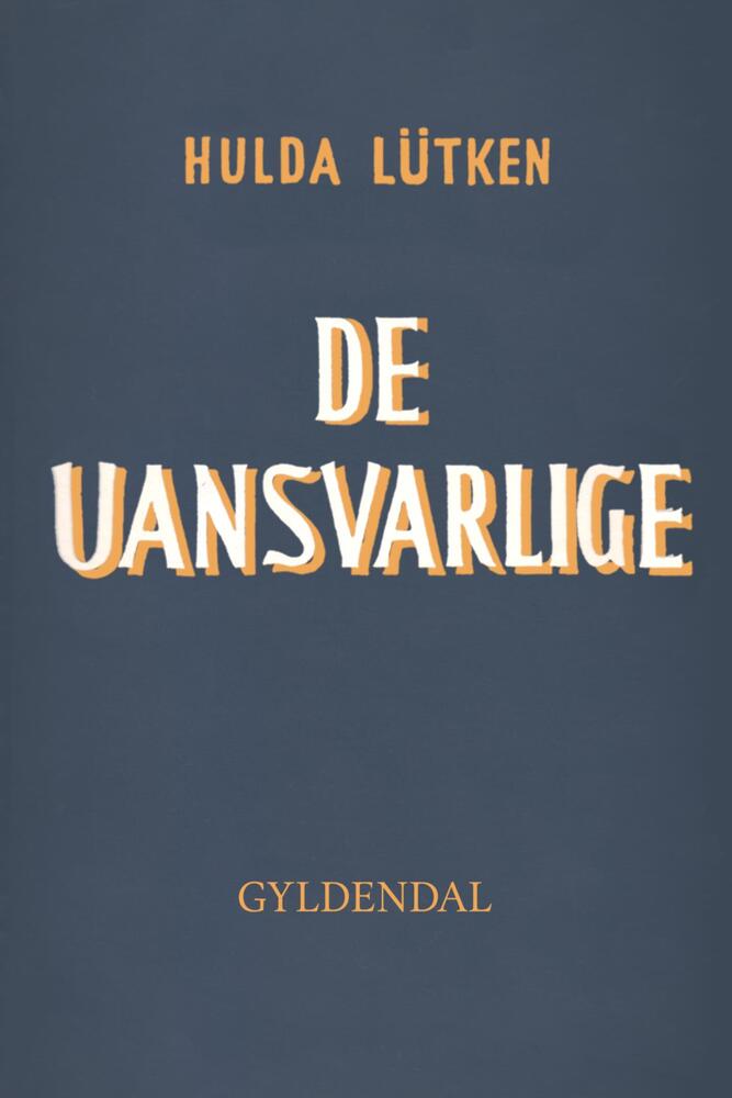 De Uansvarlige