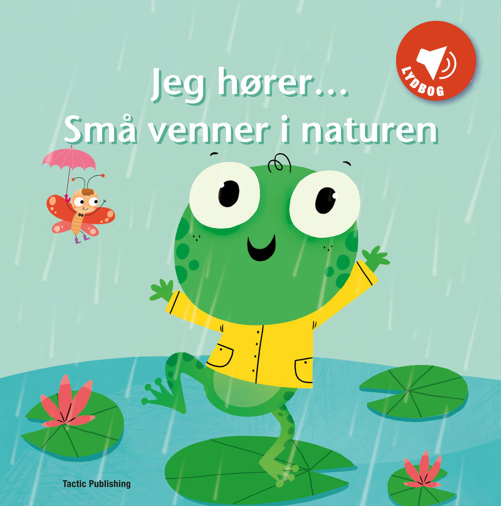 Jeg hører... Små venner i naturen