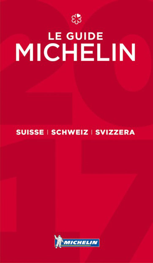 Michelin Hotels & Restaurants Suisse Schweiz Svizzera 2017
