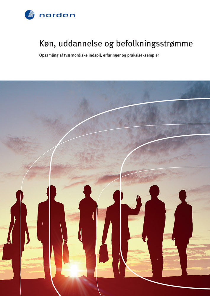TemaNord Køn, uddannelse og befolkningsstrømme