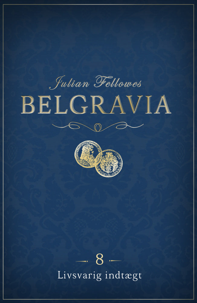Belgravia Livsvarig indtægt