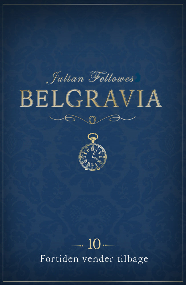 Belgravia Fortiden vender tilbage