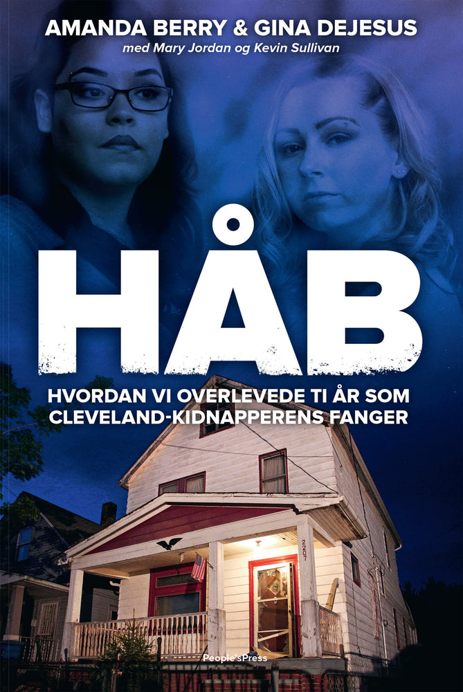 Håb - Hvordan vi overlevede ti år som Cleveland-kidnapperens fanger