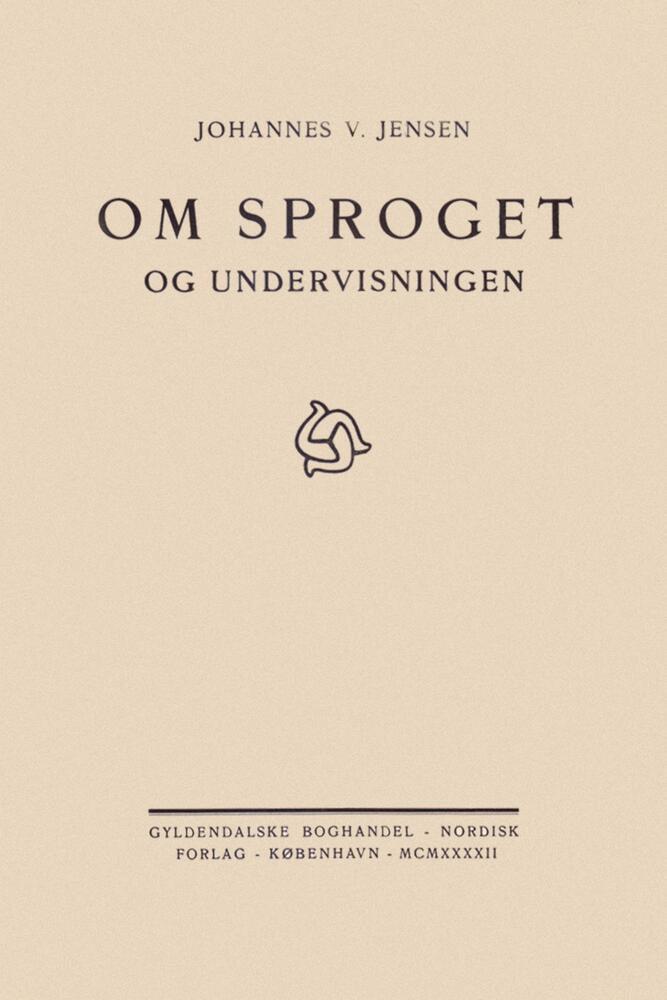 Om Sproget og Undervisningen