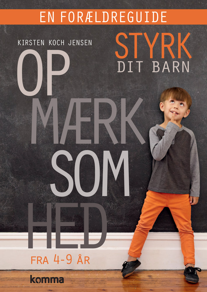 Styrk dit barn - opmærksomhed
