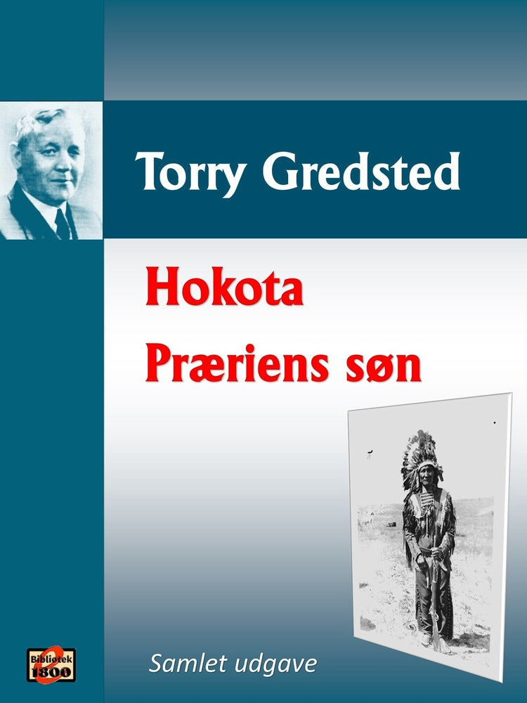 Hokota Præriens søn