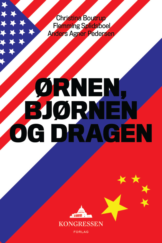 Ørnen, Bjørnen & Dragen