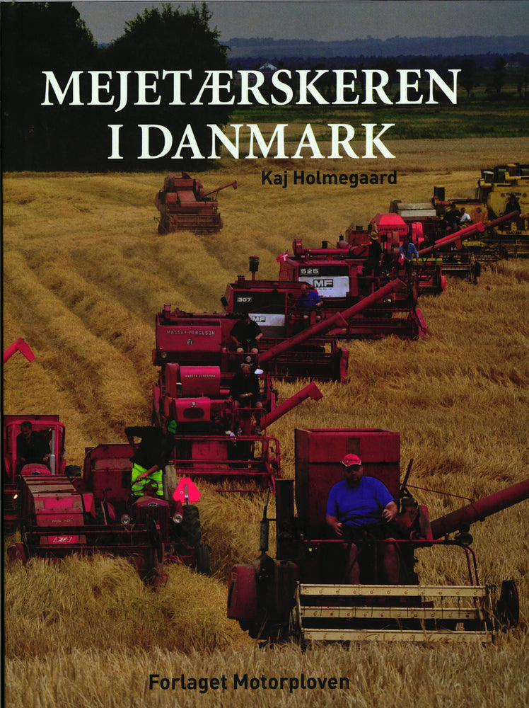 Mejetærskeren i Danmark