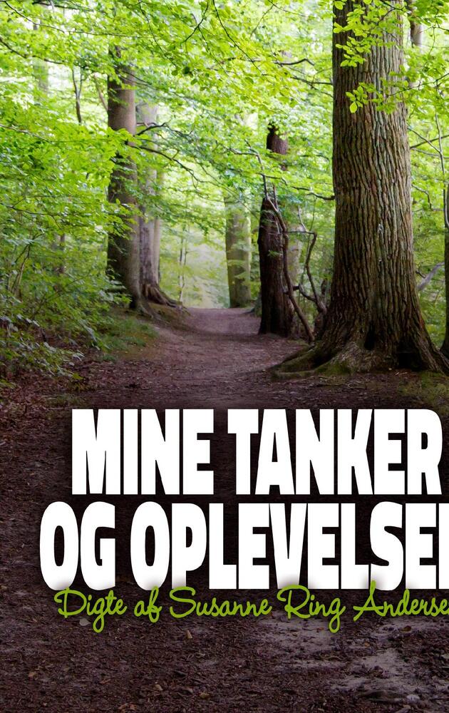 Mine tanker og oplevelser
