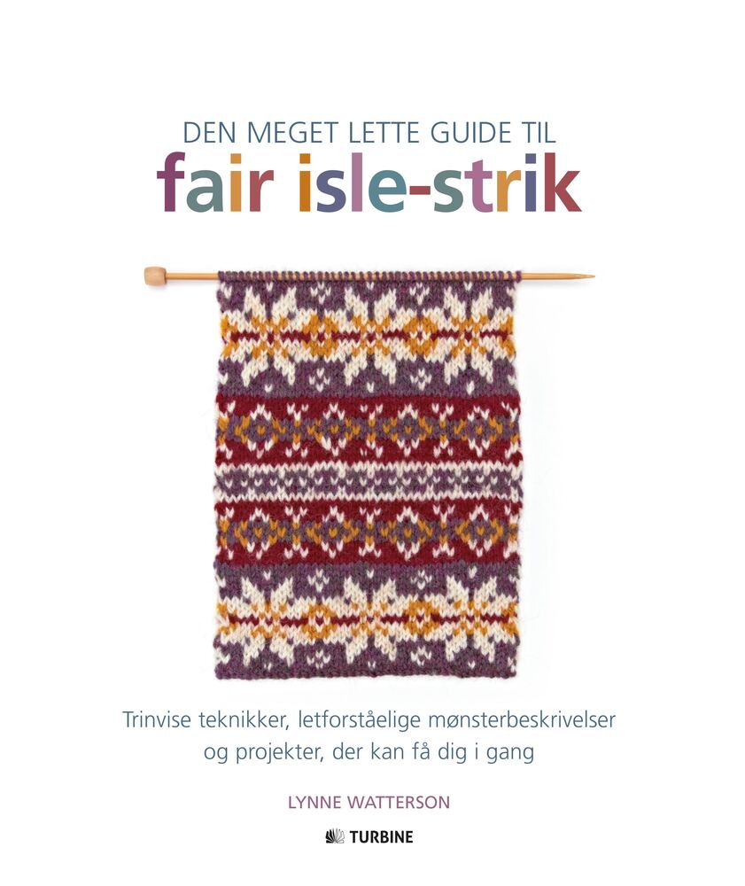 Den meget lette guide til Fair Isle Strik