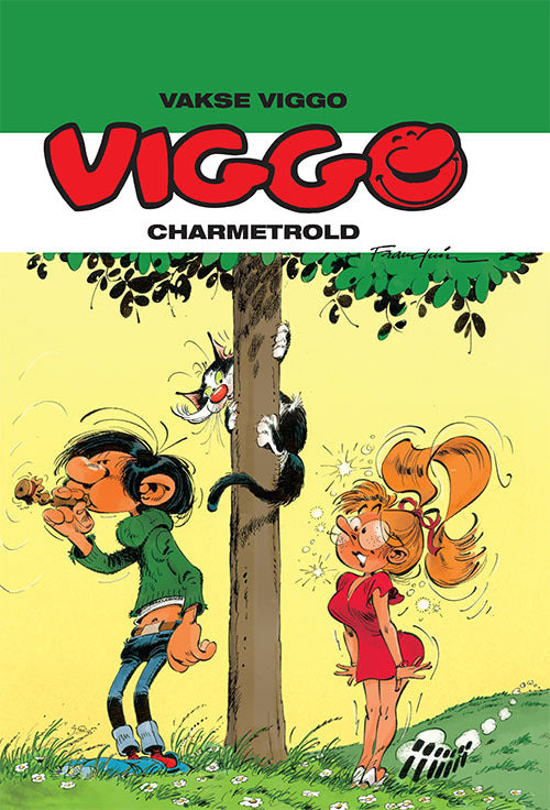 Vakse Viggo: Viggo Charmetrold