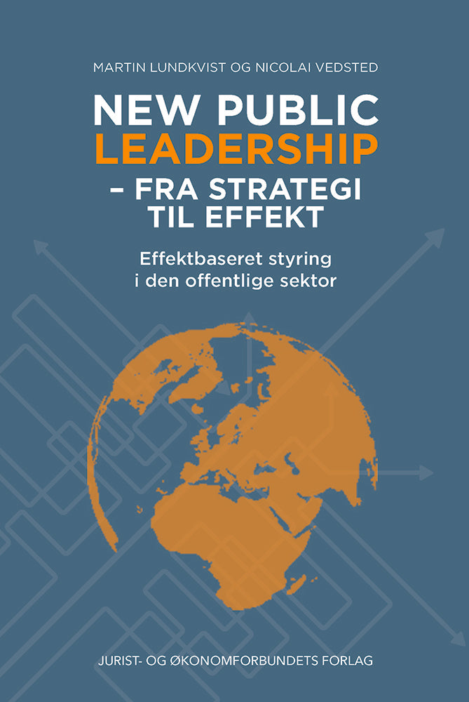 New public leadership - fra strategi til effekt