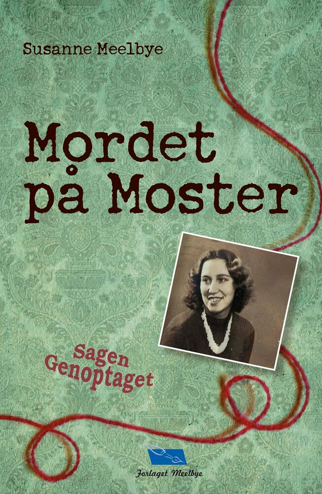 Mordet på Moster Sagen Genoptaget