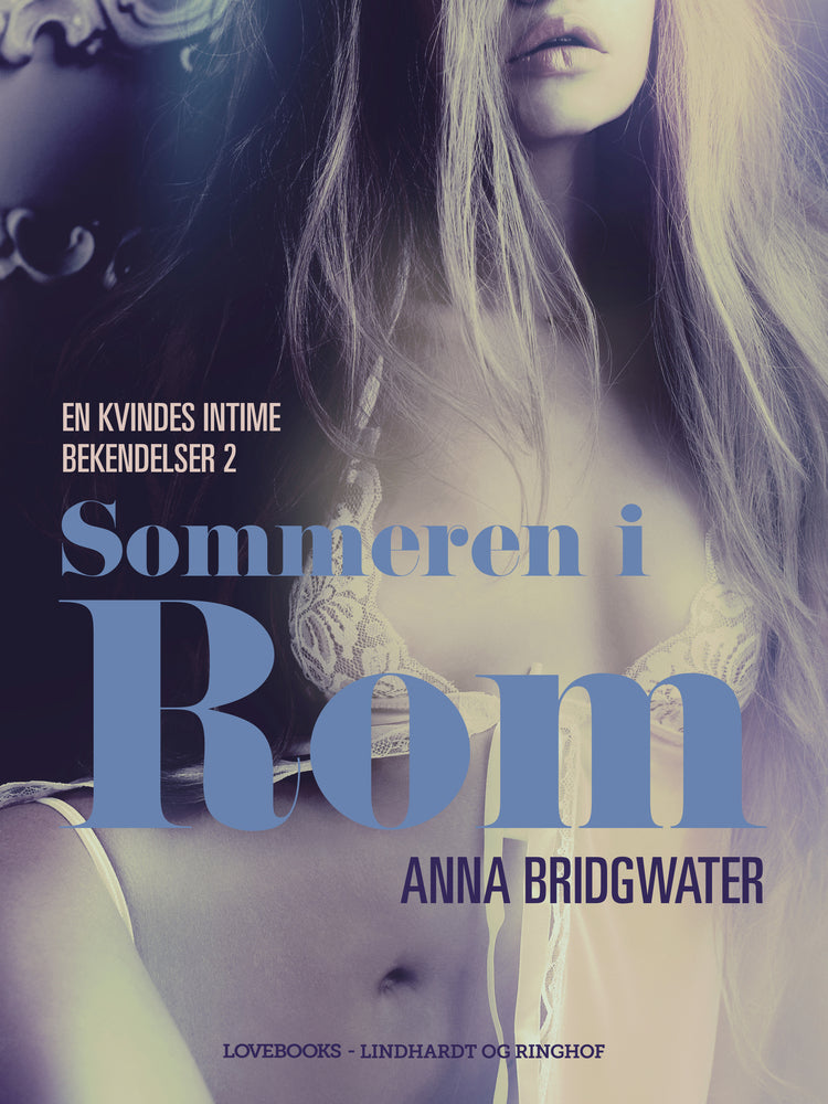 Sommeren i Rom - en kvindes intime bekendelser 2