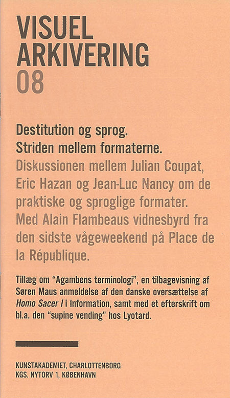 Destitution og Sprog. Striden mellem formaterne.