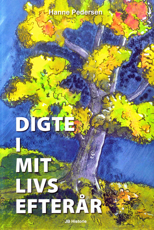 Digte i mit livs efterår