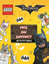 LEGO Batman: Vælg din superhelt - Aktivitetsbog