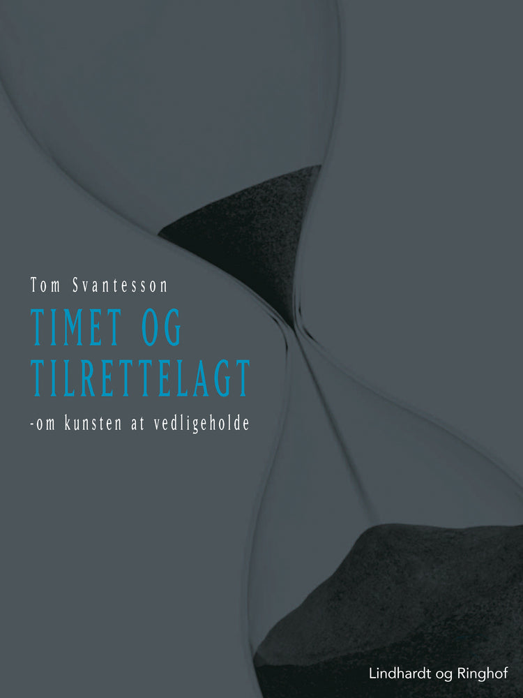 Timet og tilrettelagt: Om kunsten at vedligeholde