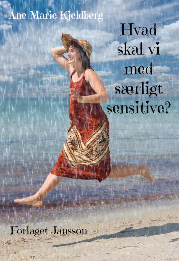 Hvad skal vi med særlig sensitive?