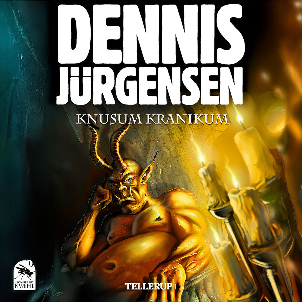 Krøniker fra Kvæhl #1: Knusum Kranikum