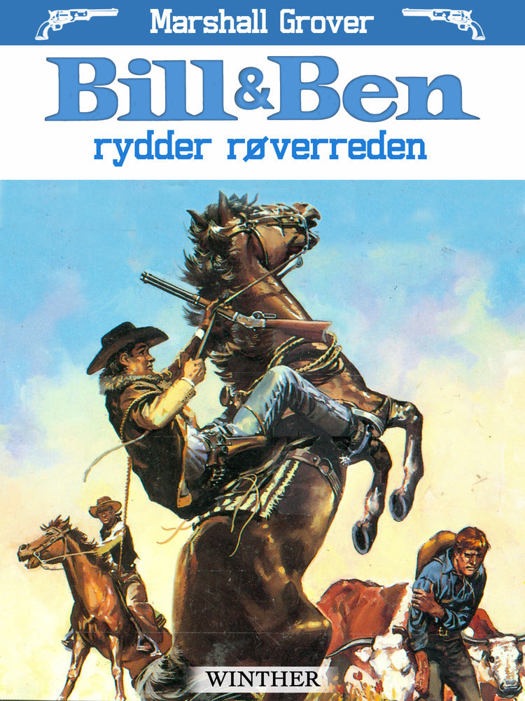 Bill og Ben - rydder røverreden
