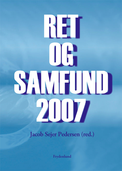 Ret og samfund 2007