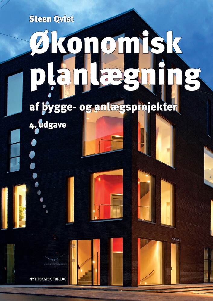 Økonomisk planlægning af bygge- og anlægsprojekter