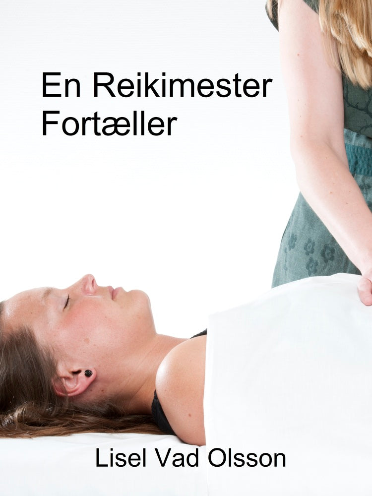 En Reikimester Fortæller