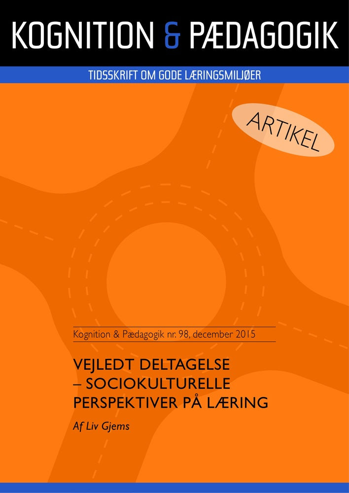 Vejledt deltagelse - Sociokulturelle perspektiver på læring