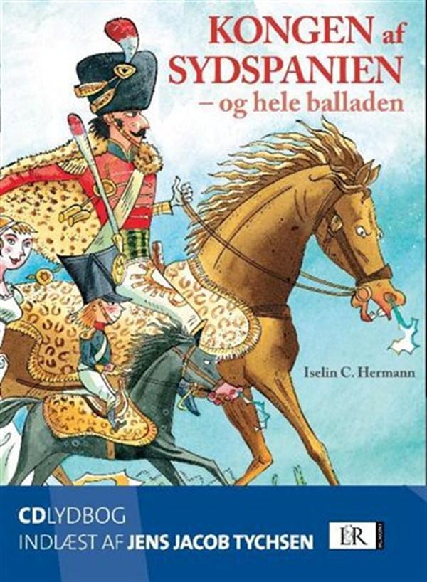 Kongen af Sydspanien og hele balladen