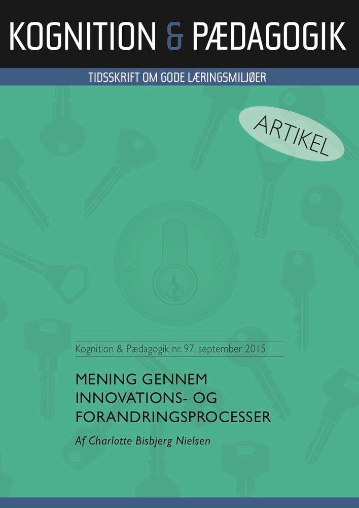 Mening gennem innovations - og forandringsprocesser
