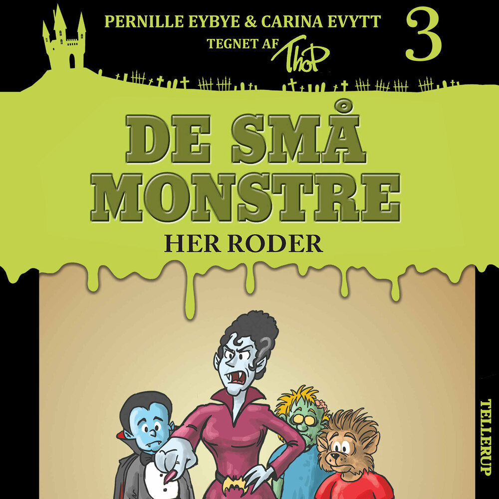 De små monstre #3: Her roder