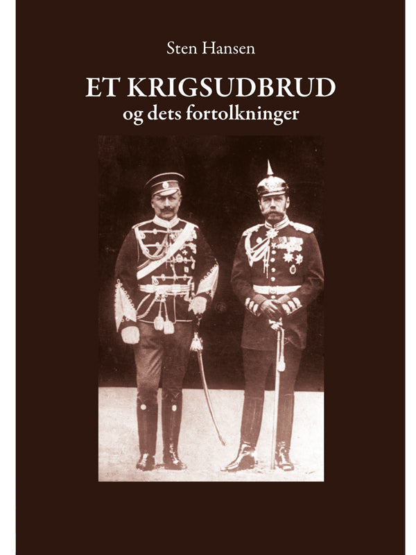 Et krigsudbrud og dets fortolkninger