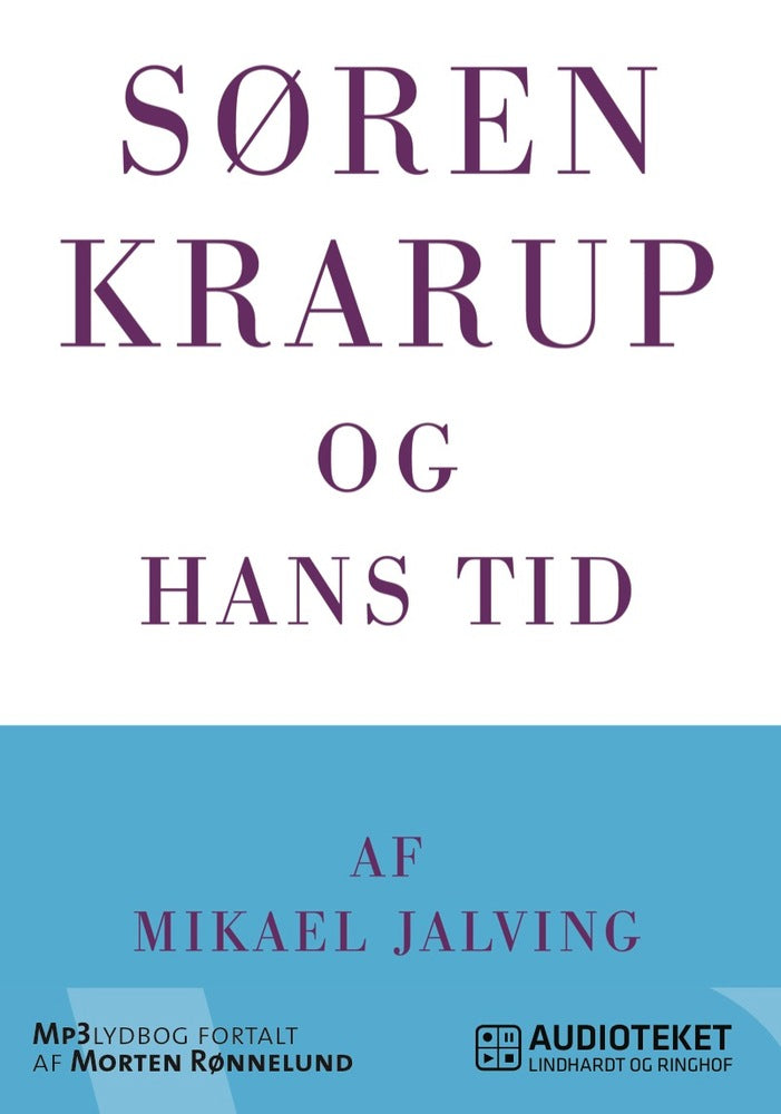Søren Krarup og hans tid