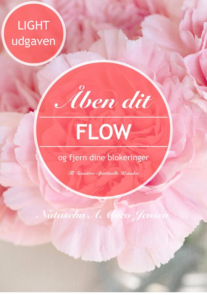 Åben dit FLOW og fjern dine blokeringer - LIGHT