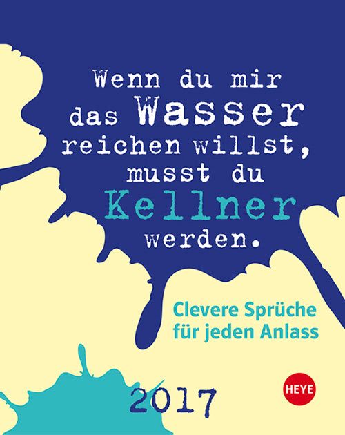 Clevere Sprüche für jeden Anlass 2017