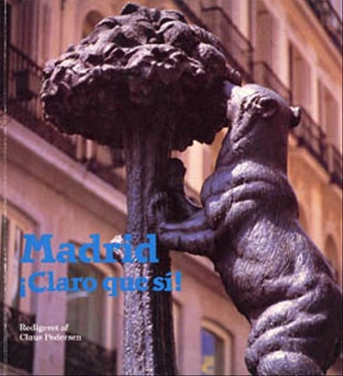 Madrid - íclaro que sí!