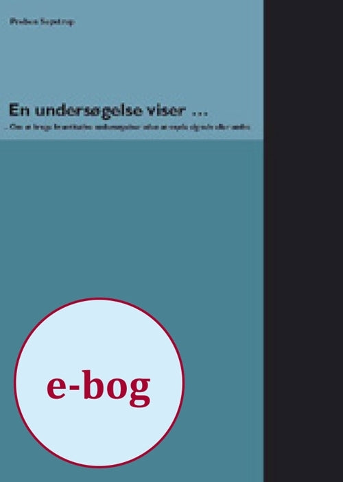 En undersøgelse viser...
