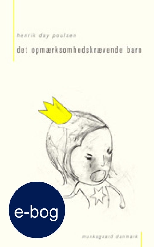 Det opmærksomhedskrævende barn