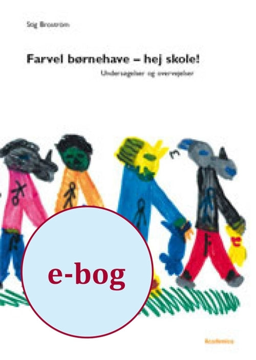 Farvel børnehave - hej skole!