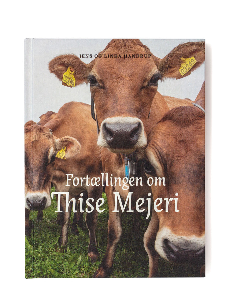 Fortællingen om Thise Mejeri