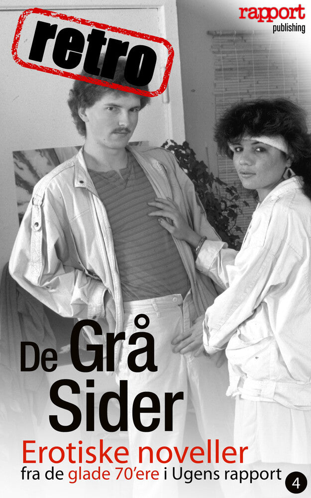 De grå sider - retro Erotiske noveller fra de glade 70'ere i Ugens rapport