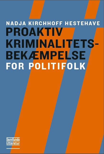 Proaktiv kriminalitetsbekæmpelse for politifolk