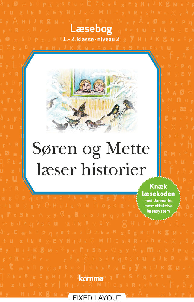 Søren og Mette læser historier læsebog 1.-2. kl. Niveau 2