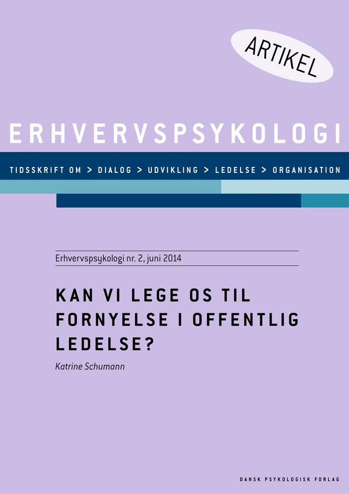 Kan vi lege os til fornyelse i offentlig ledelse?
