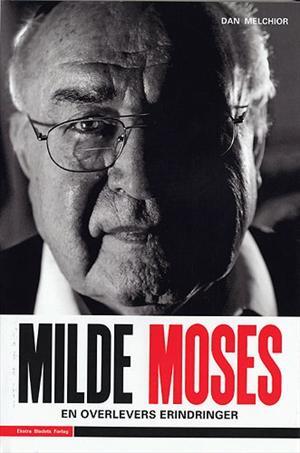 Milde Moses - En overlevers erindringer