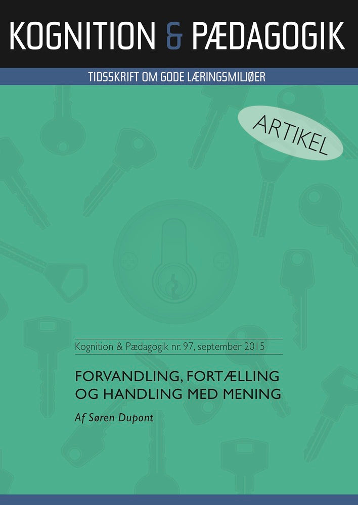 Forvandling, fortælling og handling med mening